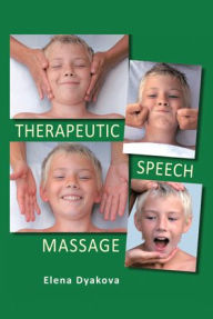 Title: THERAPEUTIC SPEECH MASSAGE, Author: Elena Dyakova