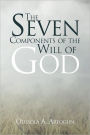 The Seven Components of the Will of God