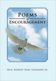 Title: Poems of Encouragement, Author: Robert Earl Sizemore Jr.