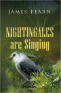Nightingales are Singing