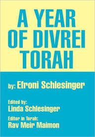 Title: A Year of Divrei Torah, Author: Efroni Schlesinger