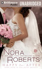 Happy Ever After (Nora Roberts' Bride Quartet Series #4)