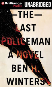 The Last Policeman (Last Policeman Series #1)