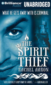 The Spirit Thief (Legend of Eli Monpress Series #1)