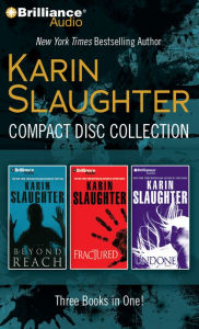 Karin Slaughter CD Collection: Beyond Reach / Fractured / Undone