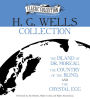 H. G. Wells Collection: The Island of Dr. Moreau, The Country of the Blind, The Crystal Egg