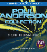 Poul Anderson Collection: Security, The Burning Bridge