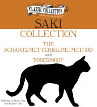 Saki Collection: The Schartz-Metterklume Method, Tobermory