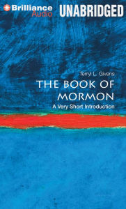 Book of Mormon, The: A Very Short Introduction