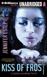 Kiss of Frost (Mythos Academy Series #2)
