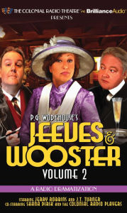 Jeeves and Wooster Vol. 2: A Radio Dramatization