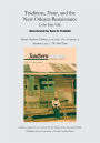 Tradition, Treme, and the New Orleans Renaissance: Lolis Eric Elie interviewed by Sara B. Franklin: An article from Southern Cultures 18:2, Summer 2012: The Special Issue on Food