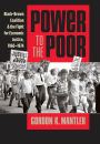 Power to the Poor: Black-Brown Coalition and the Fight for Economic Justice, 1960-1974