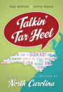 Talkin' Tar Heel: How Our Voices Tell the Story of North Carolina