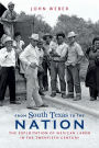 From South Texas to the Nation: The Exploitation of Mexican Labor in the Twentieth Century