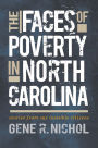 The Faces of Poverty in North Carolina: Stories from Our Invisible Citizens