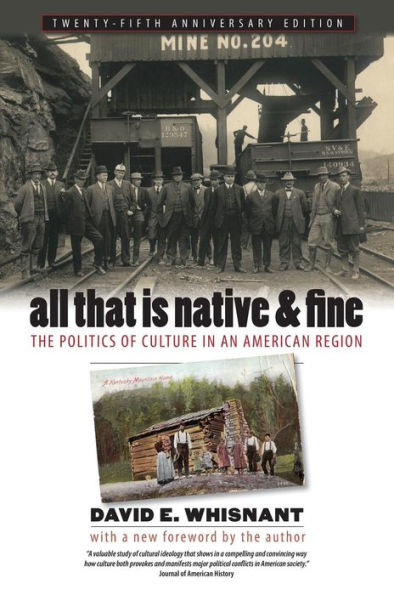 All That Is Native and Fine: The Politics of Culture in an American Region