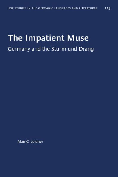 The Impatient Muse: Germany and the Sturm und Drang