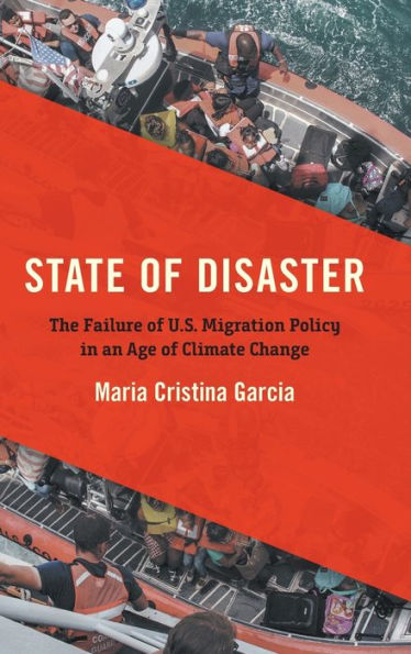 State of Disaster: The Failure of U.S. Migration Policy in an Age of Climate Change