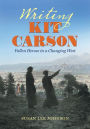 Writing Kit Carson: Fallen Heroes in a Changing West