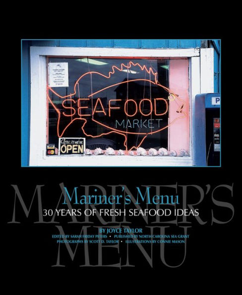 Mariner's Menu: 30 Years of Fresh Seafood Ideas