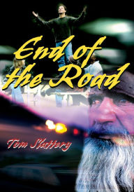 Title: End of the Road, Author: Tom Slattery