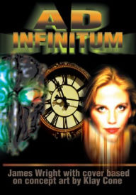 Title: Ad Infinitum, Author: James Wright