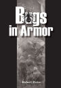 Bugs in Armor: A Tale of Malaria and Soldiering