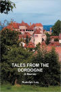 Tales from the Dordogne