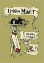 Tinna's Might: Book Two of the Trilogy of Tinna