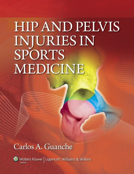 Hip and Pelvis Injuries in Sports Medicine