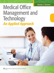 Title: Medical Office Management and Technology: An Applied Approach, Author: Brandy Ziesemer