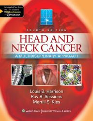 Title: Head and Neck Cancer: A Multidisciplinary Approach, Author: Louis B. Harrison