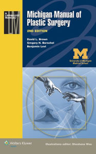 Michigan Manual of Plastic Surgery