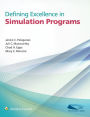 Defining Excellence in Simulation Programs