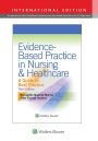 Evidence-Based Practice in Nursing & Healthcare