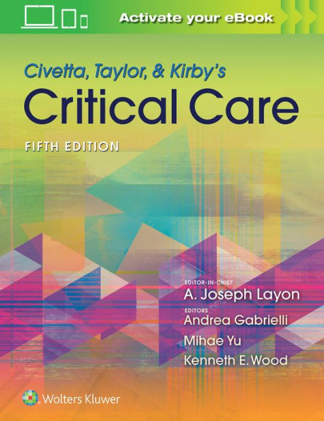 Civetta, Taylor, & Kirby's Critical Care Medicine / Edition 5