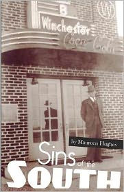 Title: Sins of the South: Big Secrets in a Small Town, Author: Maureen Hughes