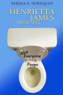 Henrietta James: Not Everyone Poops