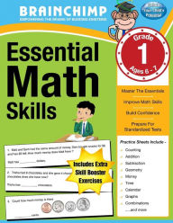 Title: Essential Math Skills: 1st Grade Workbook For Ages 6-7, Author: Brainchimp