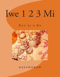 Title: Iwe 1 2 3 Mi: Kun KI O Ko, Author: Paa Kwesi Imbeah