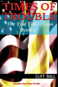 Title: Times of Trouble, Author: Cliff Ball