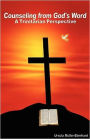 Counseling from God's Word: A Trinitarian Perspective