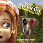 There's an Elephant Following Me!