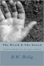 The Wrath and the Sword (2 Great Books for the Price of One)
