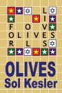 Olives: Oil for Lives: Oil for Lives