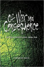 Of War and Consequence: The Consortium Chain, Book One