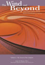 The Wind and Beyond: A Documentary Journey into the History of Aerodynamics in America Volume 1: The Ascent of the Airplane: Nasa History Series