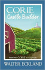 Corie Castle Builder: Corie Universe Feeder Book Two