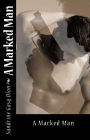 A Marked Man